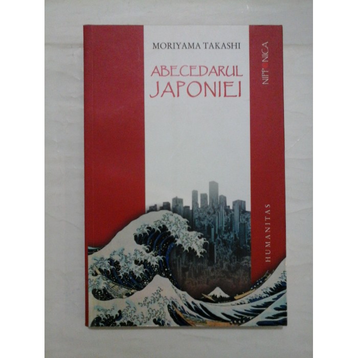 ABECEDARUL  JAPONIEI  -  MORIYAMA  TAKASHI 